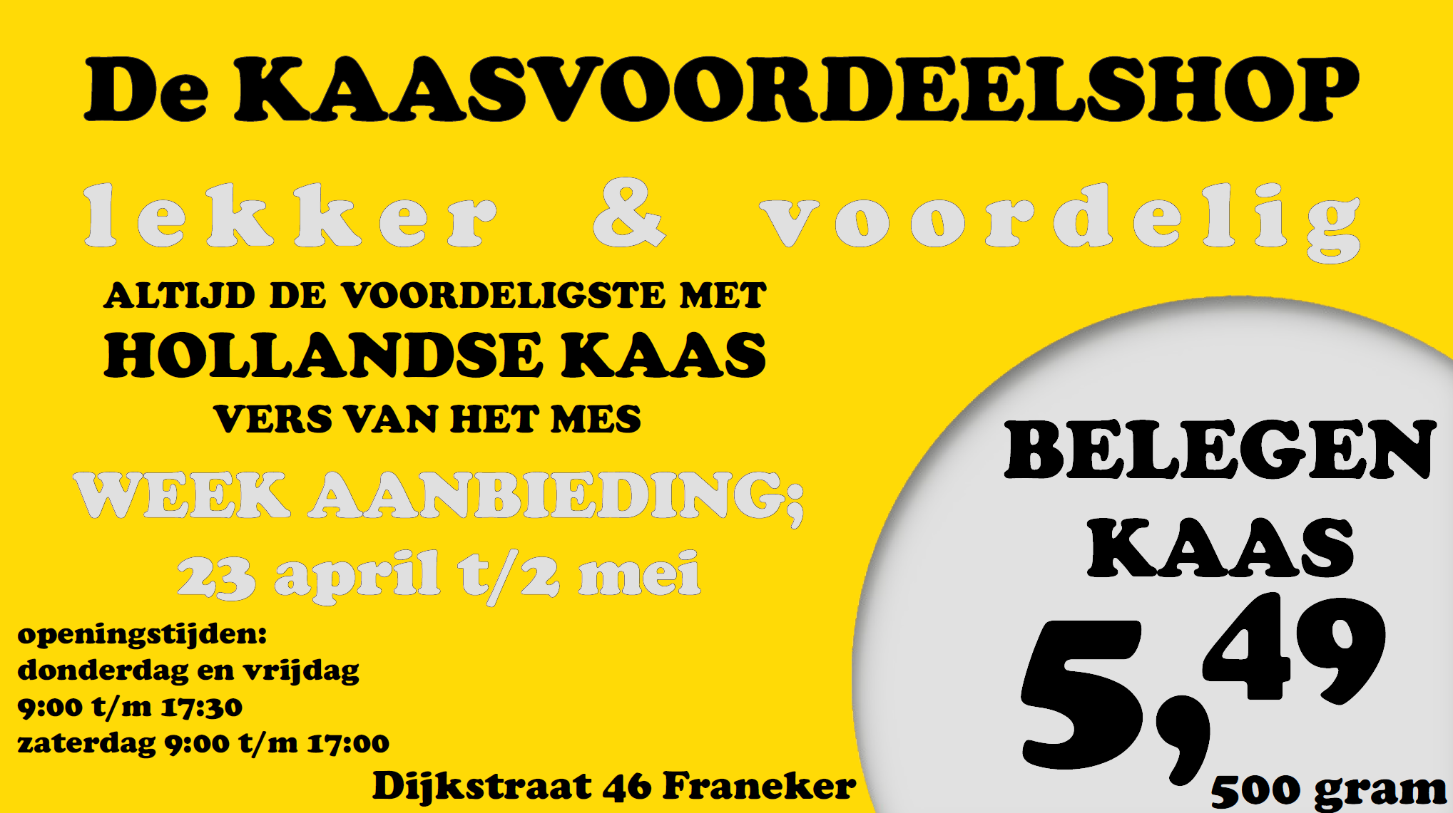 Kaasvoordeelshop pakt de komende veertien dagen flink uit.